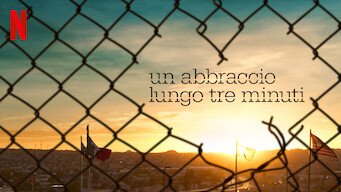 Un abbraccio lungo tre minuti (2019)