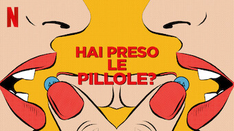 Hai preso le pillole? (2018)