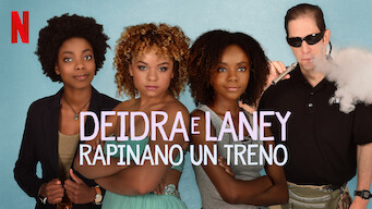 Deidra e Laney rapinano un treno (2017)